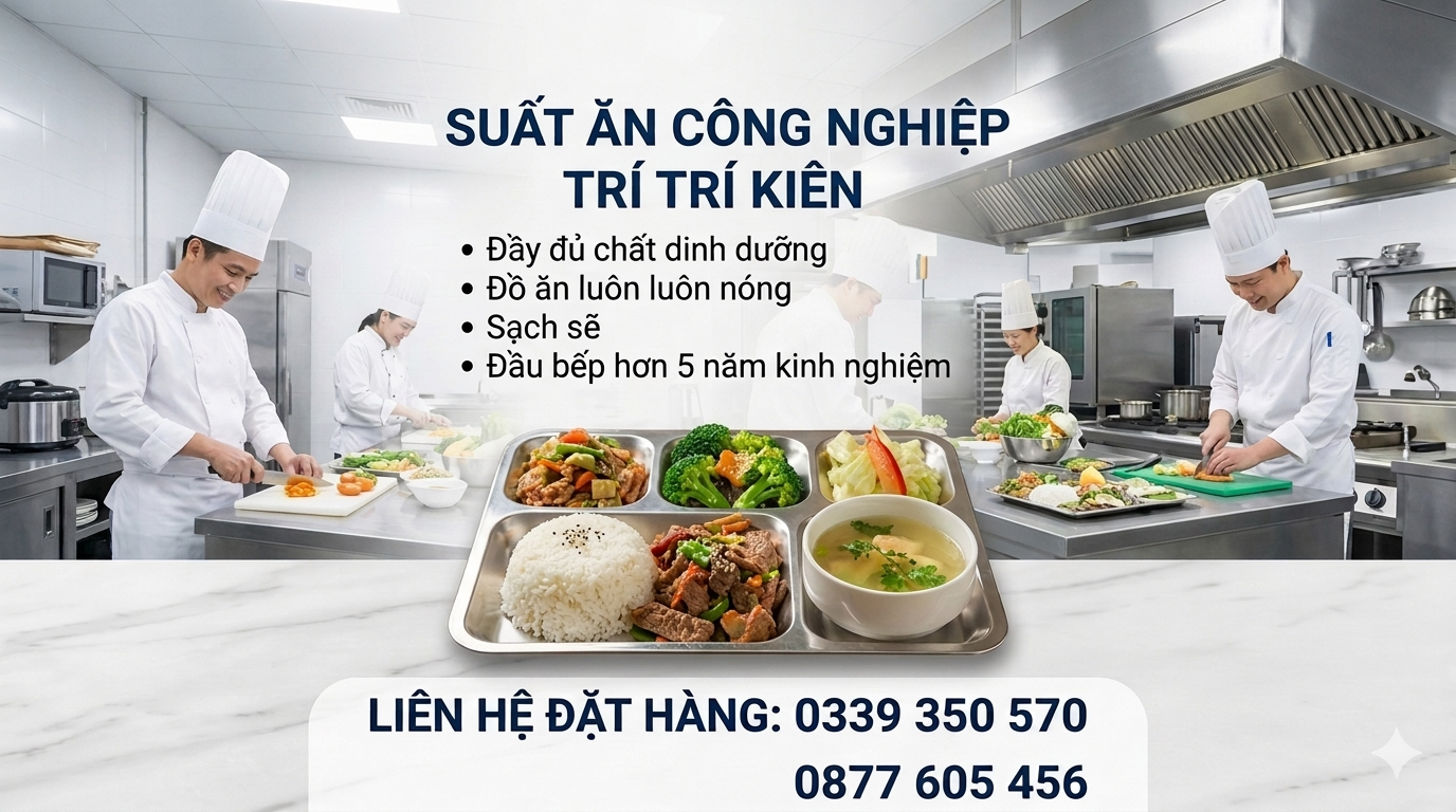 Suất ăn công nghiệp Trí Trí Kiên