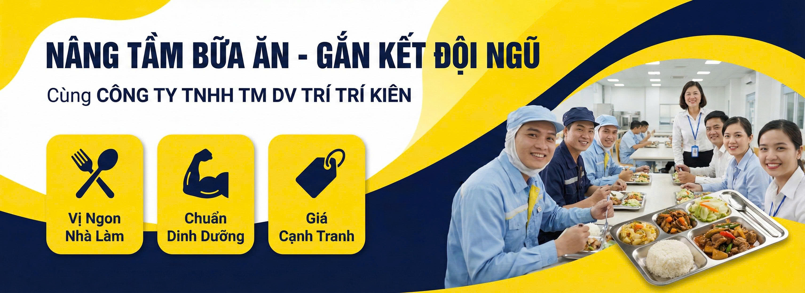 Suất ăn công nghiệp Trí Trí Kiên